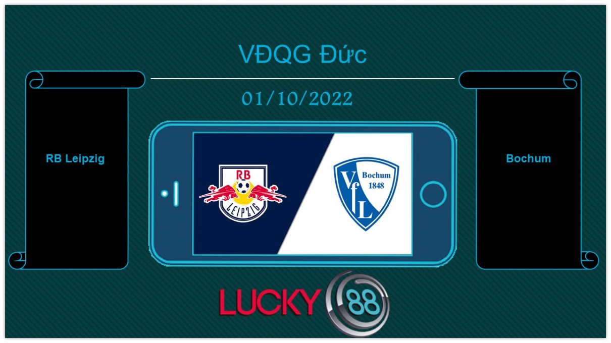 LUCKY88 RB Leipzig vs Bochum, Tip bóng đá miễn phí ngày 01/10/2022