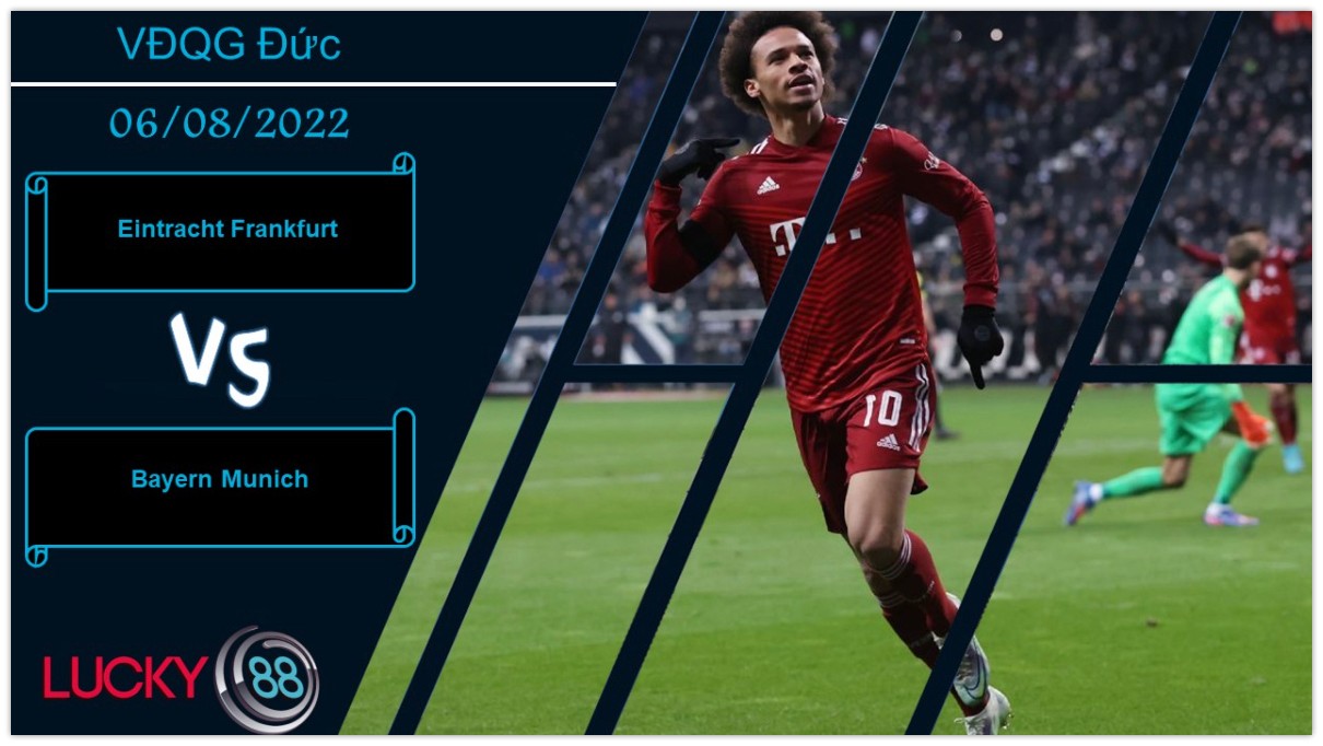 LUCKY88 Eintracht Frankfurt vs Bayern Munich  ,   Nhận định bóng đá 06/08/2022, Chướng ngại khó nhằn