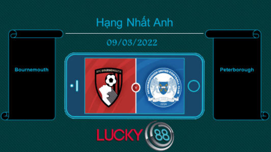 LUCKY88 Bournemouth vs Peterborough  , Tip bóng đá miễn phí ngày 09/03/2022