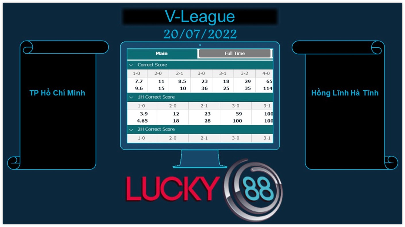 LUCKY88 TP Hồ Chí Minh vs Hồng Lĩnh Hà Tĩnh , Soi kèo bóng đá hôm nay 20/07/2022, V-League